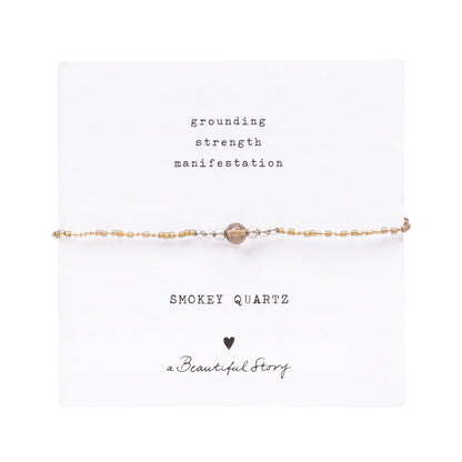 A Beautiful Story Smokey Quartz Bracelet